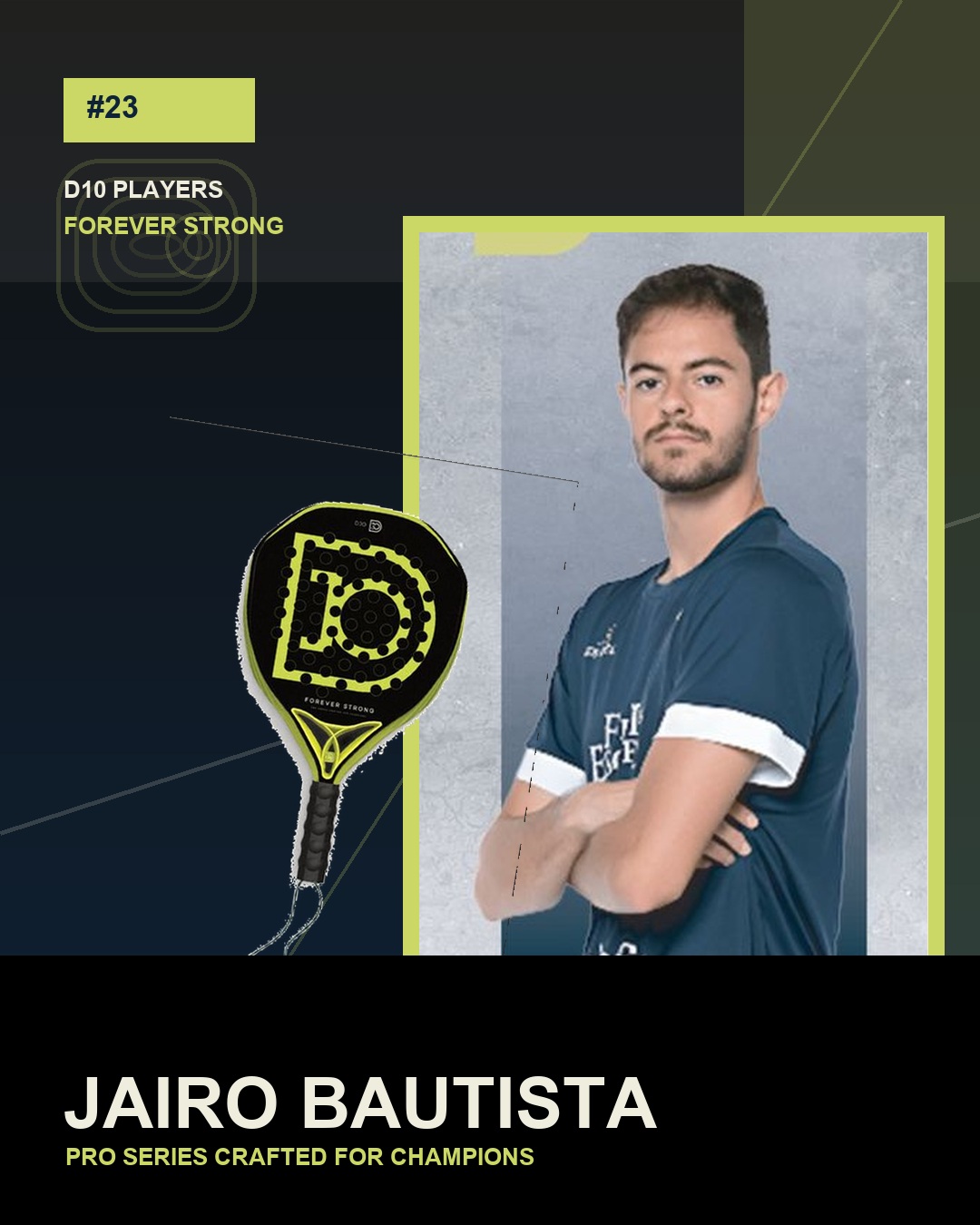 Jairo Bautista con pala D10 Pro Series